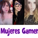  Mujeres Gamers en YouTube